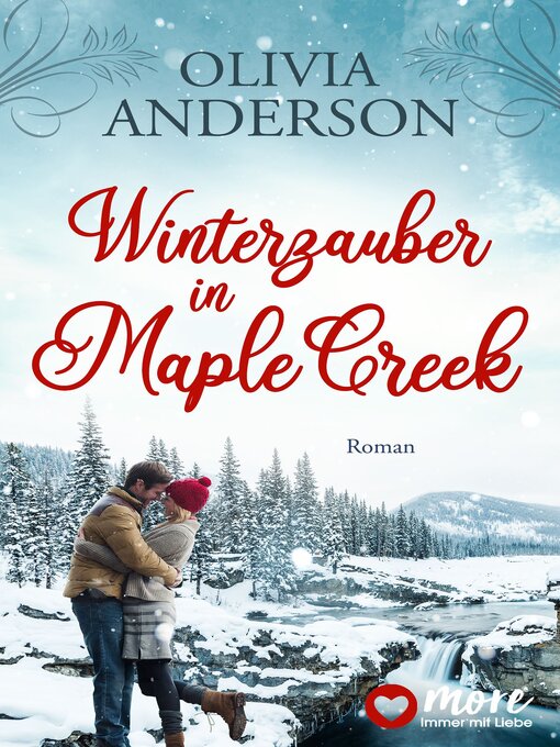 Titeldetails für Winterzauber in Maple Creek nach Olivia Anderson - Verfügbar